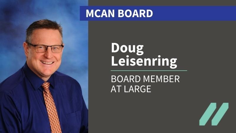 Doug Leisenring, MCAN Board member