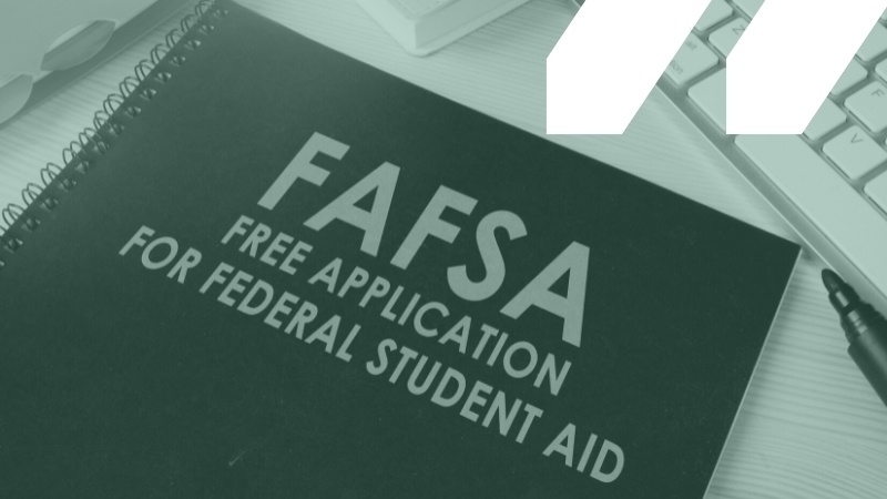FAFSA Free Application booklet with green overlay