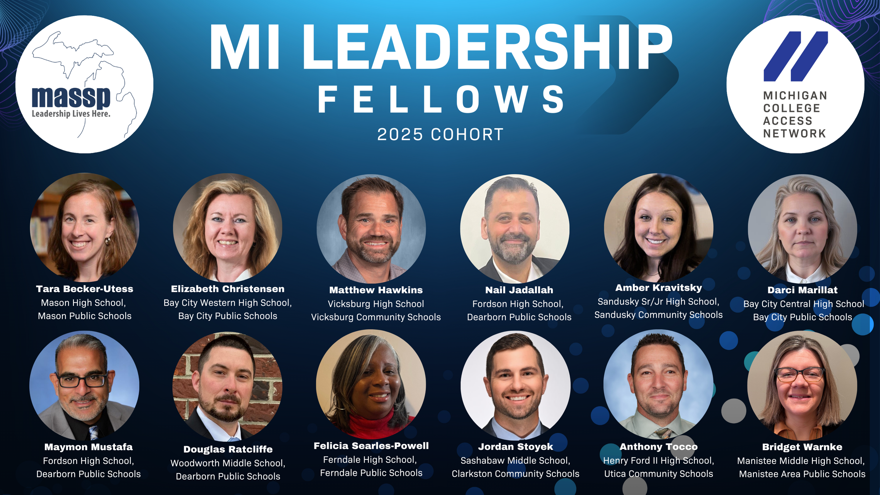 MASSP logo, Michigan College Access Network logo. MI Leadership Fellows 2025 Cohort pictured